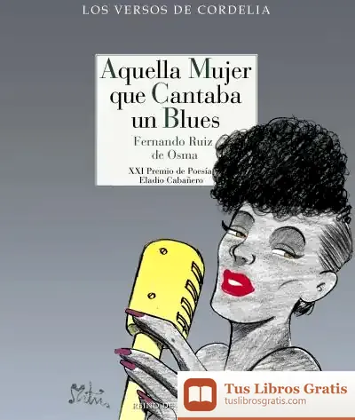 Descargar Aquella Mujer Que Cantaba Un Blues