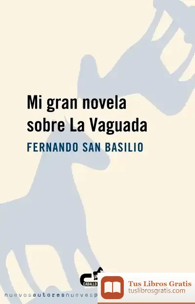 Descargar Mi Gran Novela Sobre La Vaguada de Gotthold Ephraim Lessing