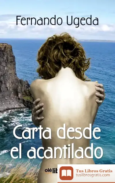 Descargar Carta Desde El Acantilado de Fernando Ugeda Calabuig