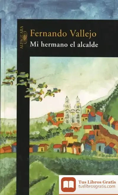 Descargar Mi Hermano El Alcalde de Losange
