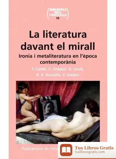 Descargar La Literatura Davant El Mirall de Ferran Carbó