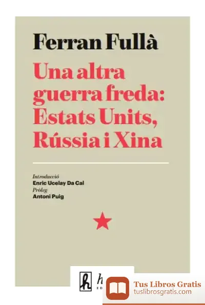 Descargar Una Altra Guerra Freda: Estats Units, Rússia I Xina