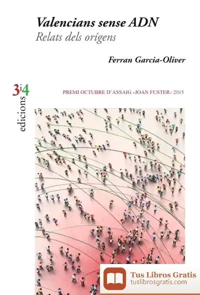 Descargar Valencians Sense Adn: Relats Dels Orígens