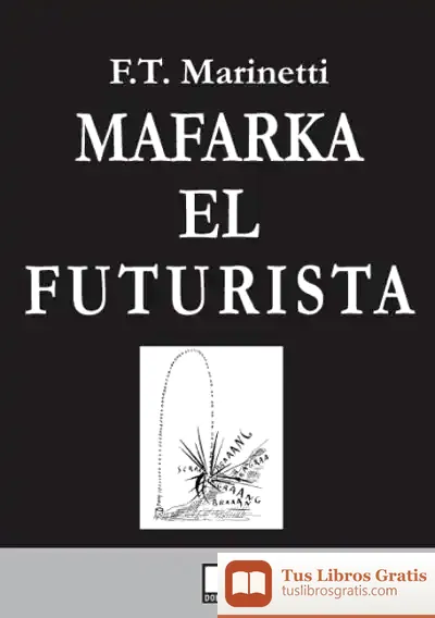 Descargar Mafarka de Filippo Tommaso Marinetti