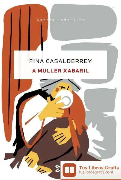 Descargar A Muller Xabaril de Fina Casalderrey