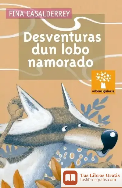 Descargar Desventuras Dun Lobo Namorado de Fina Casalderrey