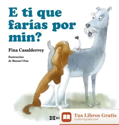 Descargar E Ti Que Farías Por Min? de Fina Casalderrey