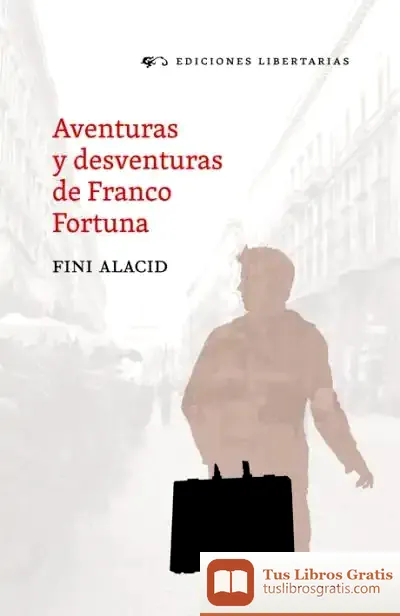 Descargar Aventuras Y Desventuras De Franco Fortuna