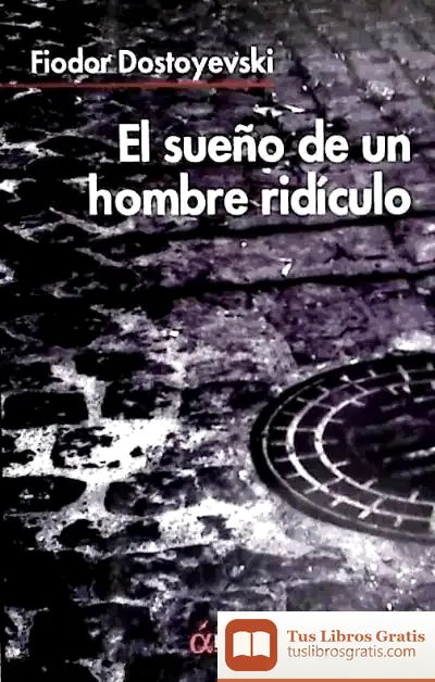 Descargar Sueño De Un Hombre Ridiculo, El