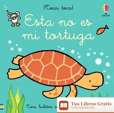 Descargar Esta No Es Mi Tortuga