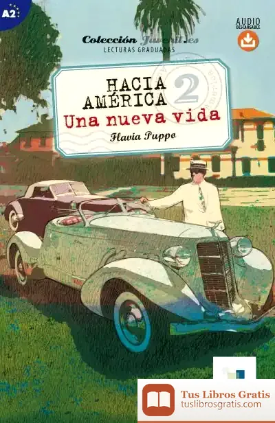 Descargar Hacia América 2. Una Nueva Vida