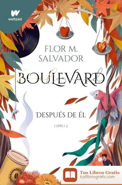 Descargar Boulevard Libro 2. Después De Él (Boulevard 2)