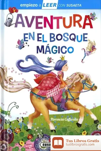Descargar Aventura En El Bosque Mágico de Florencia Cafferata Losada