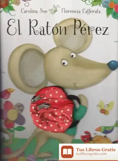 Descargar El Ratón Pérez de Florencia Cafferata Losada