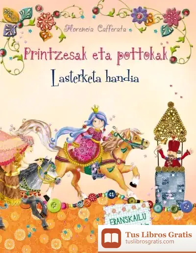 Descargar Lasterketa Handia de Florencia Cafferata Losada