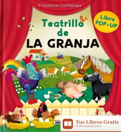 Descargar Teatrillo De. La Granja de Florencia Cafferata Losada
