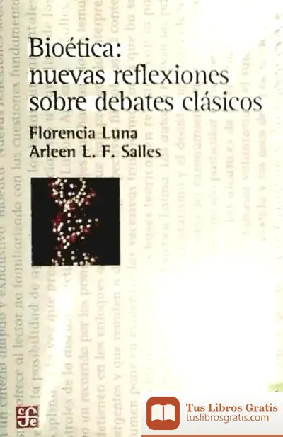 Descargar Bioética: Nuevas Reflexiones Sobre Debates Clásicos de Claude Mediavilla