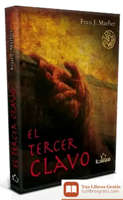 Descargar El Tercer Clavo de Fran J. Marber
