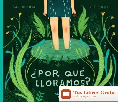 Descargar ¿Por Qué Lloramos?