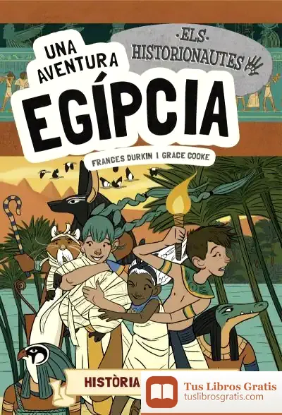 Descargar Els Historionautes. Una Aventura Egípcia