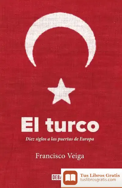 Descargar El Turco de Francesc Veiga