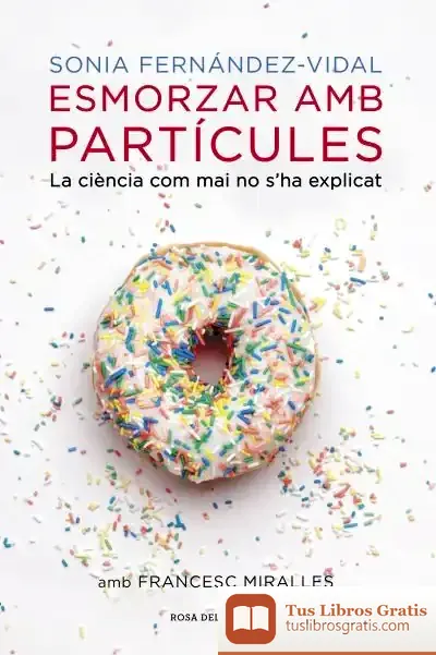 Descargar Esmorzar Amb Partícules de Francesc Miralles