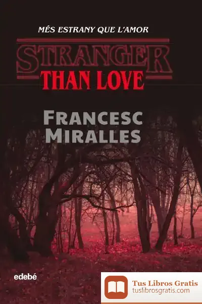 Descargar Stranger Than Love Mes Estrany Que Lamor Catalan