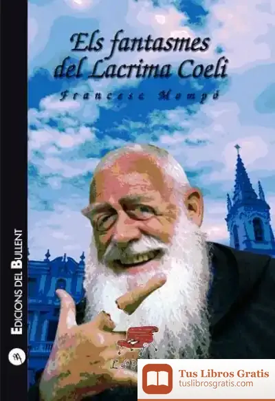 Descargar Els Fantasmes Del Lacrima Coeli