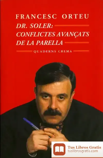 Descargar Dr. Soler: Conflictes Avançats De La Parella