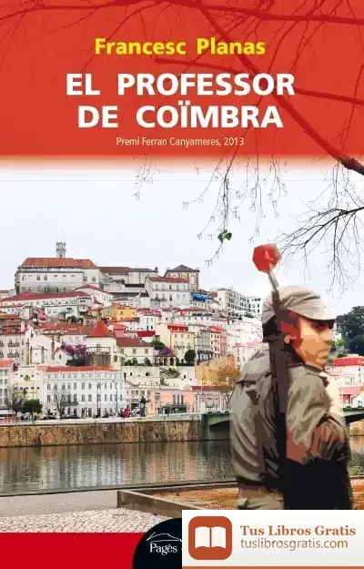 Descargar El Professor De Coïmbra de Francesc Planas Comes