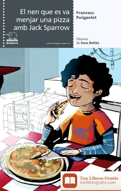 Descargar El Nen Que Es Va Menjar Una Pizza Amb Jack Sparrow