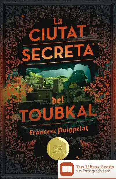 Descargar La Ciutat Secreta Del Toubkal