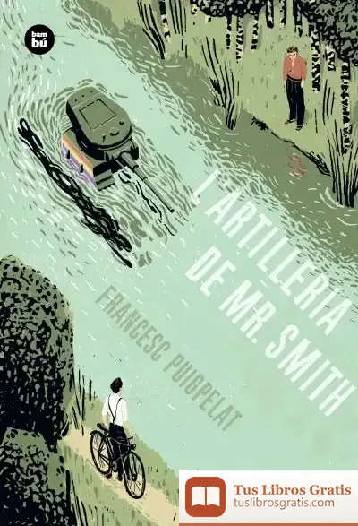 Descargar L'Artilleria De Mr. Smith (Una Història Perfecta)