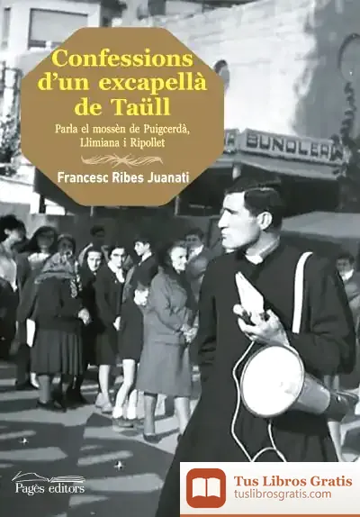 Descargar Confessions D'Un Excapellà De Taüll