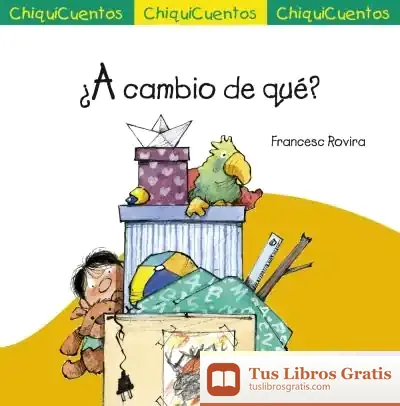 Descargar ¿A Cambio De Qué?