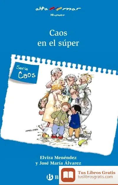 Descargar Caos En El Súper de Ángel Regino Calvo Rodríguez