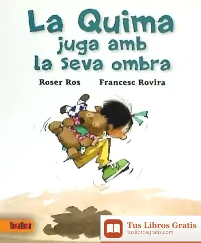 Descargar La Quima Juga Amb La Seva Ombra