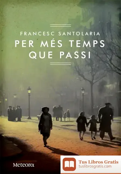 Descargar Per Més Temps Que Passi