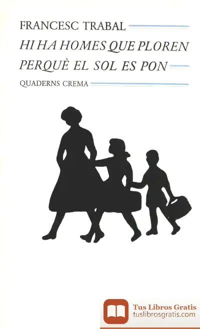 Descargar Hi Ha Homes Que Ploren Perquè El Sol Es Pon