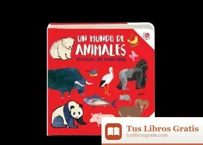 Descargar Un Mundo De Animales de Carlos Duque Herrero