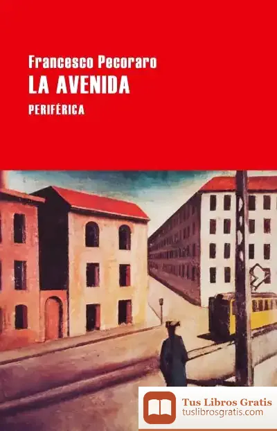 Descargar La Avenida de Francesco Pecoraro