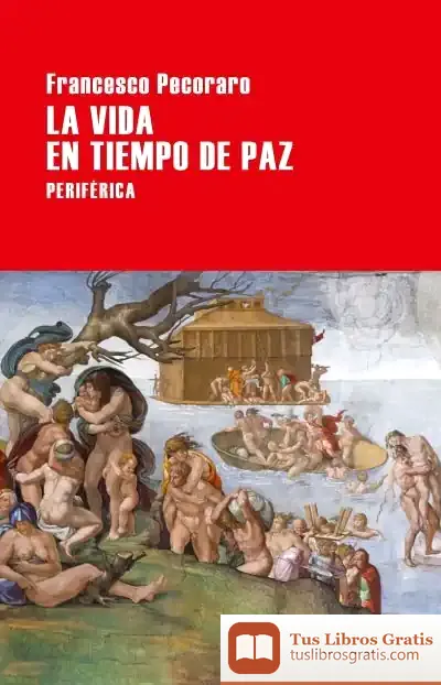 Descargar La Vida En Tiempo De Paz