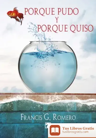 Descargar Porque Pudo Y Porque Quiso