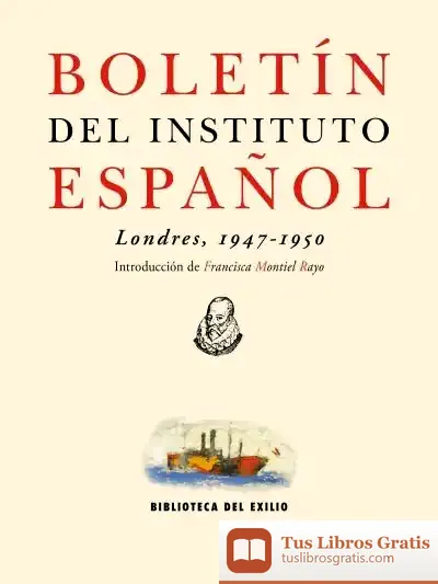 Descargar Boletín Del Instituto Español: (Londres, 1947-1950)