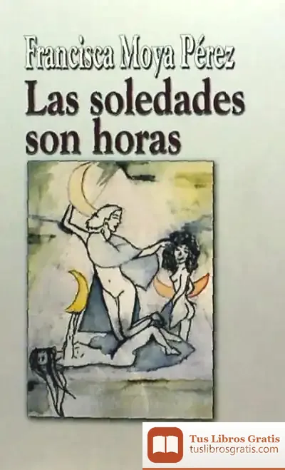 Descargar Las Soledades Son Horas