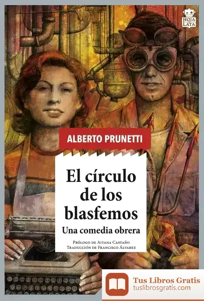 Descargar El Círculo De Los Blasfemos: Una Comedia Obrera de Francisco Álvarez González