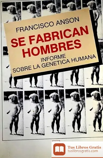 Descargar Se Fabrican Hombres (Informe Sobre La Genética Humana)