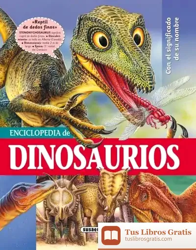 Descargar Biblioteca Esencial. Enciclopedia De Dinosaurios de Francisco Arredondo