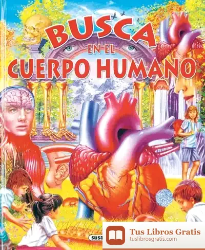 Descargar Busca ... Busca En El Cuerpo Humano de Francisco Arredondo
