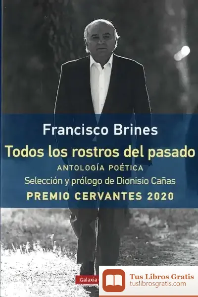 Descargar Todos Los Rostros Del Pasado de Francisco Brines